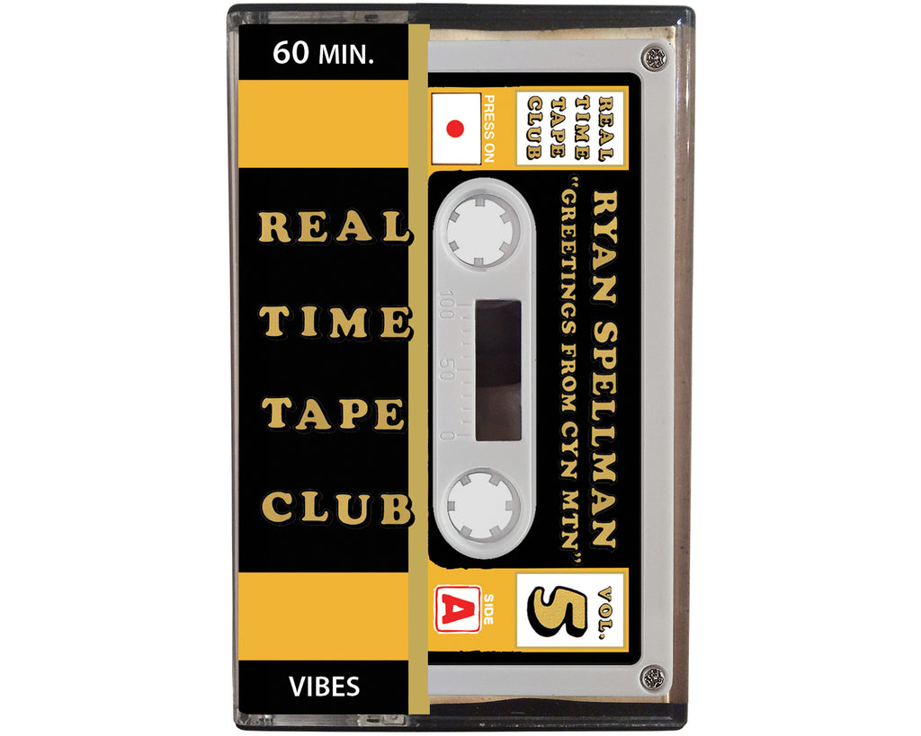 Real Time Tape Club cassette tape by Ryan Spellman entitled Greetings from Cyn Mtn